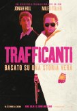 Locandina di Trafficanti