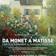 Locandina di Da Monet a Matisse, l'arte di dipingere il giardino moderno