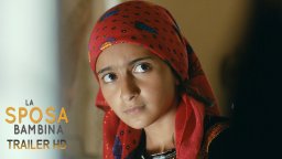 La sposa bambina - Trailer italiano