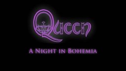 Queen - A Night in Bohemia Theatrical - Keep Yourself Alive