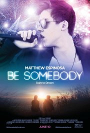 Locandina di Be Somebody