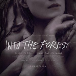 Into the Forest: la locandina ufficiale
