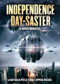 Locandina di Independence Day-Saster - La nuova minaccia