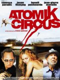 Locandina di Atomik Circus