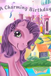 Locandina di My Little Pony: A Charming Birthday