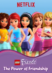 Lego Friends: The Power of Friendship, il poster della serie