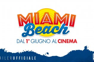 Miami Beach - Trailer ufficiale