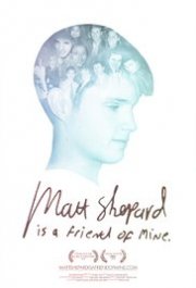 Locandina di Matt Shepard Is a Friend of Mine