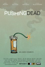 Locandina di Pushing Dead