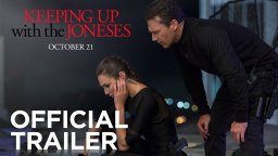Keeping Up With the Joneses - Trailer
