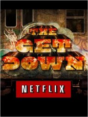Locandina di The Get Down