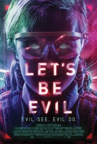 Locandina di Let's Be Evil