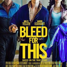 Locandina di Bleed for This - Vivo per combattere