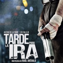 Locandina di Tarde para la ira
