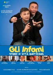 Locandina di Gli infami - Episodi di vita quotidiana