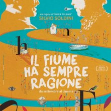 Locandina di Il fiume ha sempre ragione