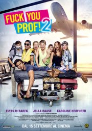 Locandina di Fuck You Prof! 2