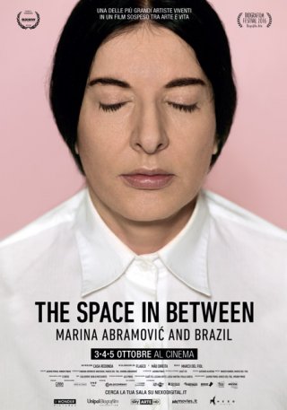 Locandina di The Space in Between: Marina Abramović and Brazil