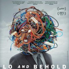 Locandina di Lo and Behold - Internet: il futuro è oggi
