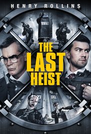 Locandina di The Last Heist