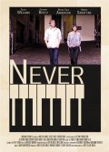 Locandina di Never