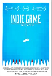 Locandina di Indie Game: The Movie