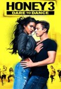 Locandina di Honey 3 - Dare to Dance