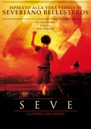 Locandina di Seve - La forza dei sogni