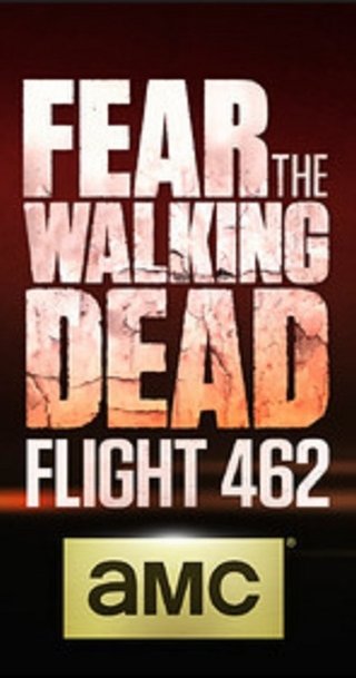 Locandina di Fear the Walking Dead: Flight 462