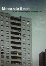 Locandina di Manca solo il mare