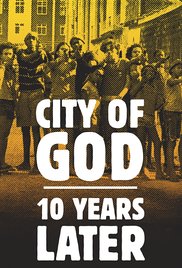 Locandina di City of God: 10 Years Later