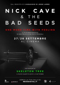 Locandina di Nick Cave & The Bad Seeds - One More Time With Feeling