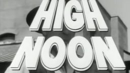 High Noon - Trailer