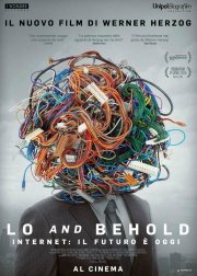 Locandina di Lo and Behold - Internet: Il futuro è oggi