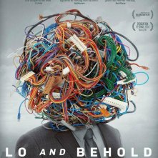 Locandina di Lo and Behold - Internet: Il futuro è oggi