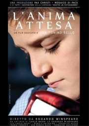 Locandina di L'anima attesa, lo sguardo di Don Tonino Bello