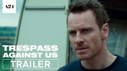 Trespass Against Us - Trailer