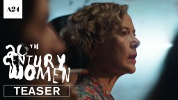 20th Century Women - Trailer