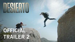 Desierto - Trailer 2