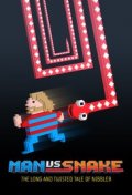 Locandina di Man vs Snake: The Long and Twisted Tale of Nibbler