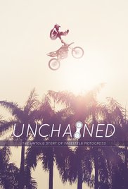 Locandina di Unchained: The Untold Story of Freestyle Motocross