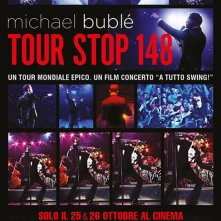 Locandina di Michael Bublé - Tour Stop 148