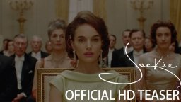 Jackie - Teaser Trailer