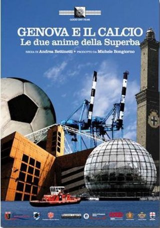 Locandina di Genova e il calcio le due anime della superba