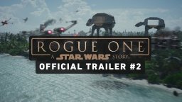 Rogue One: A Star Wars Story Trailer 2 