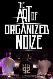 Locandina di The Art of Organized Noize