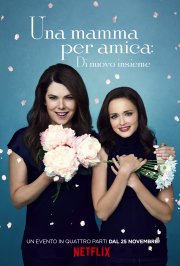 Una mamma per amica: di nuovo insieme - Poster della primavera