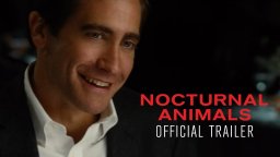 Nocturnal Animals - Trailer 2