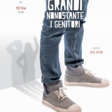 Locandina di Come diventare grandi nonostante i genitori