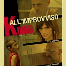 Locandina di All'improvviso Komir